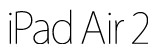 ipad-air-2 ipad-air-2